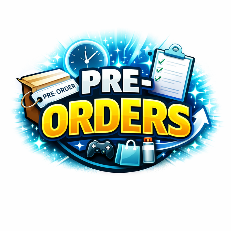 Pre-Orders / Incoming Stock