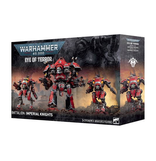 54-04 EYE OF TERROR BATTALION:IMPERIAL KNIGHTS